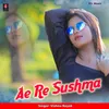 Ae Re Sushma